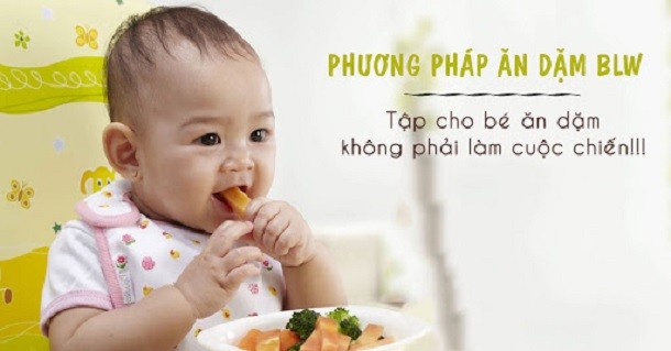 Phương pháp ăn dặm kiểu BLW là gì? Thực đơn ăn dặm BLW cho bé