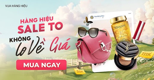 Vua Hàng Hiệu giảm tới 50%+++, rủng rỉnh voucher 50K, 100K, 111K trong ví