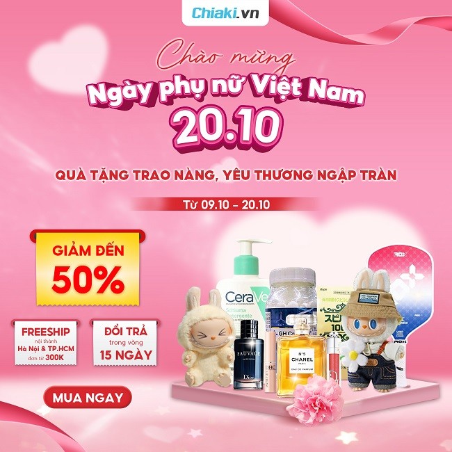 Quà tặng trao nàng - Yêu thương ngập tràn: Săn loạt deal hot SALE 50%, Freeship đơn hàng 300k trên Chiaki dịp 20/10