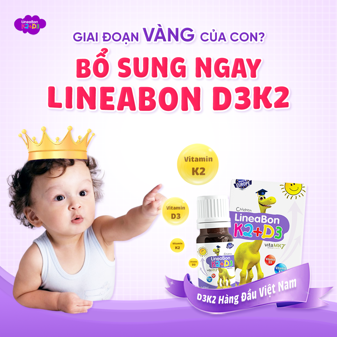 Liều dùng vitamin D3 K2 cho trẻ sơ sinh - giai đoạn vàng bổ sung chất cho bé